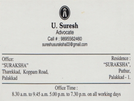 Are you searching for best Advocates in Palakkad Kerala ?. Click here to get U.Suresh Advocate contact address and phone numbers