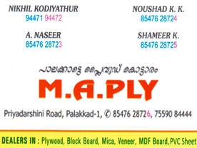 Are you searching for best Plywood Shops, Interior Decorative Products , Hardware Shops in Palakkad Kerala ?. Click here to get M A Ply  contact address and phone numbers