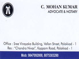 Are you searching for best Advocates,Advocates Notary in Palakkad Kerala ?. Click here to get C Mohan Kumar Advocate contact address and phone numbers