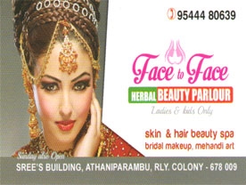 Are you searching for best Beauty Parlours,Beauty Spa and Saloon,Beauty Products and Cosmetic Dealers in Palakkad Kerala ?. Click here to get Face to Face Herbal Beauty Parlour contact address and phone numbers