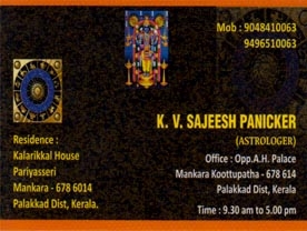 Are you searching for best Astrologers in Palakkad Kerala ?.
Click here to get K.V. Sajeesh Panicker contact address and phone numbers