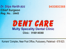 Are You Searching For Clinic , Dental Clinic , Doctors Dental Surgeons  Services In Pudussery Palakkad . Add Your Business In BIZKL And Get Leads 
Dent Care Contact Address, Phone Number, Route Map