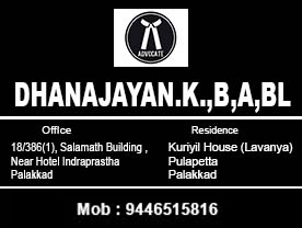 Are you searching for Best and Leading Advocates in Palakkad Kerala ?. Click here to get K DHANANJAYAN  BA BL contact address and phone numbers