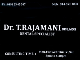 Are you searching for best Doctors Dental Surgeos  , Dental Clinic , Clinic in Palakkad Kerala ?. Click here to get Dr T Rajamani BDS MDS   contact address and phone numbers