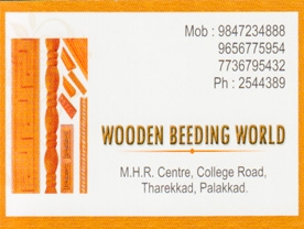 Are you searching for best  Interior Decorative Products , Doors Sales and Service , Wood Works in Palakkad Kerala ?. Click here to get Wooden Beeding World contact address and phone numbers